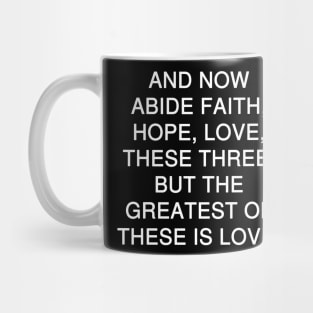 1 Corinthians 13:13 Bible Verse NKJV Text Mug